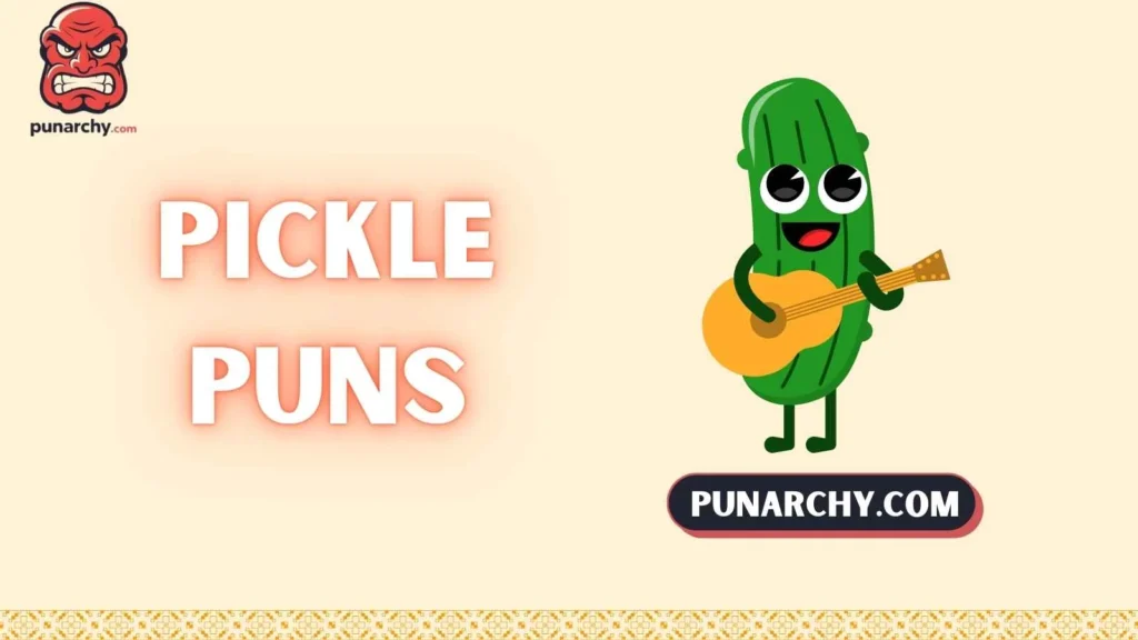 Cute Pickle Puns