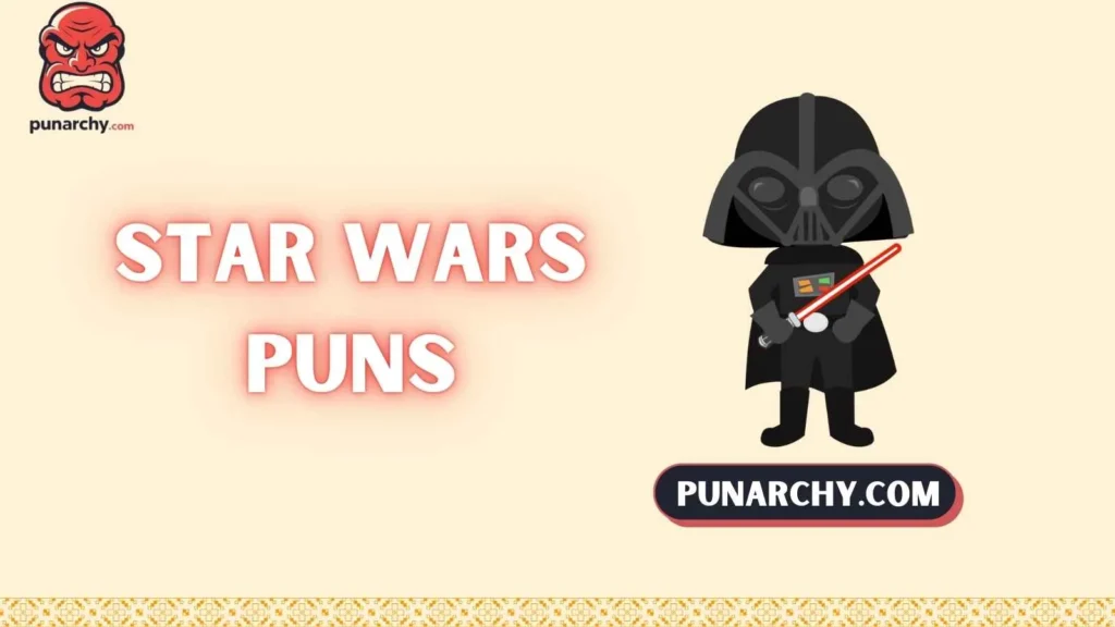 Cute Star Wars Puns