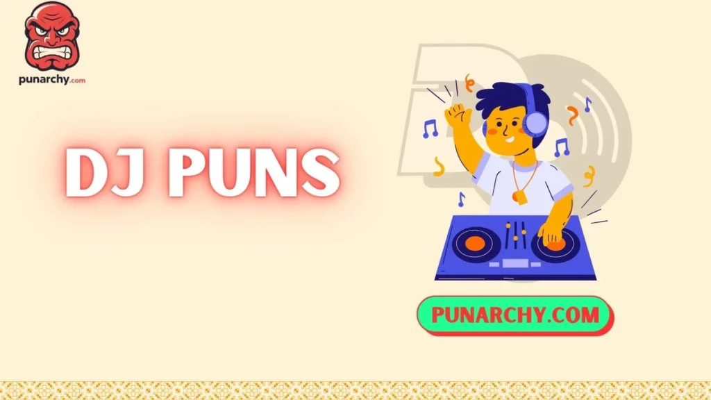 DJ Puns One Liners