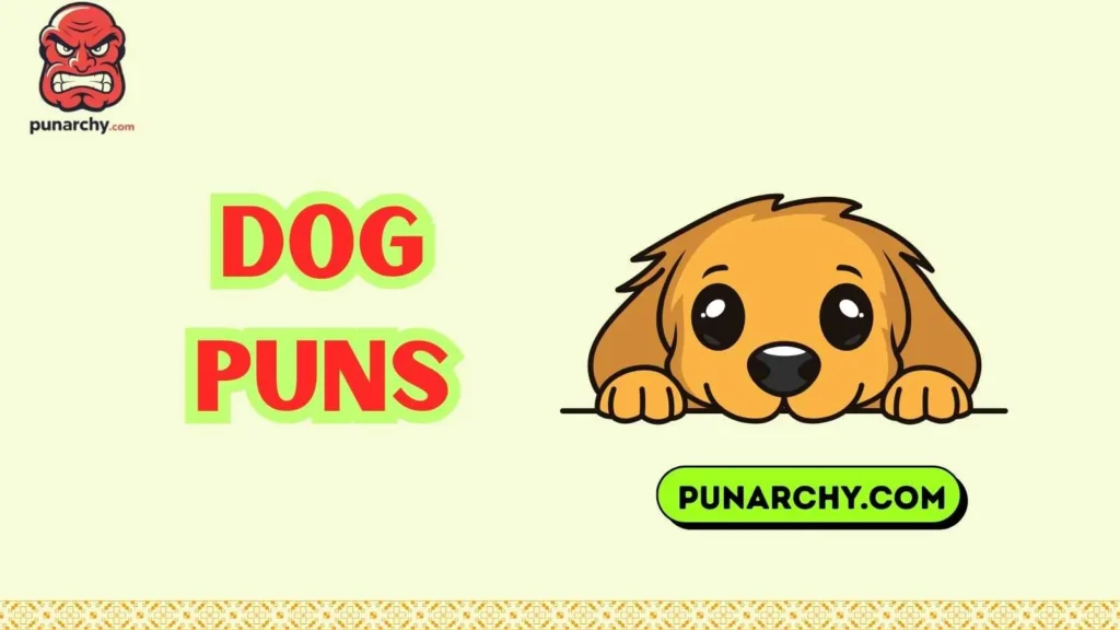 Dog Puns One-Liners