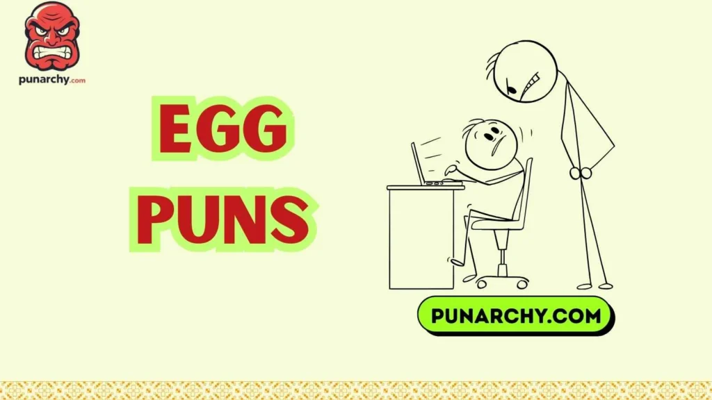 Egg Puns for Work and Office