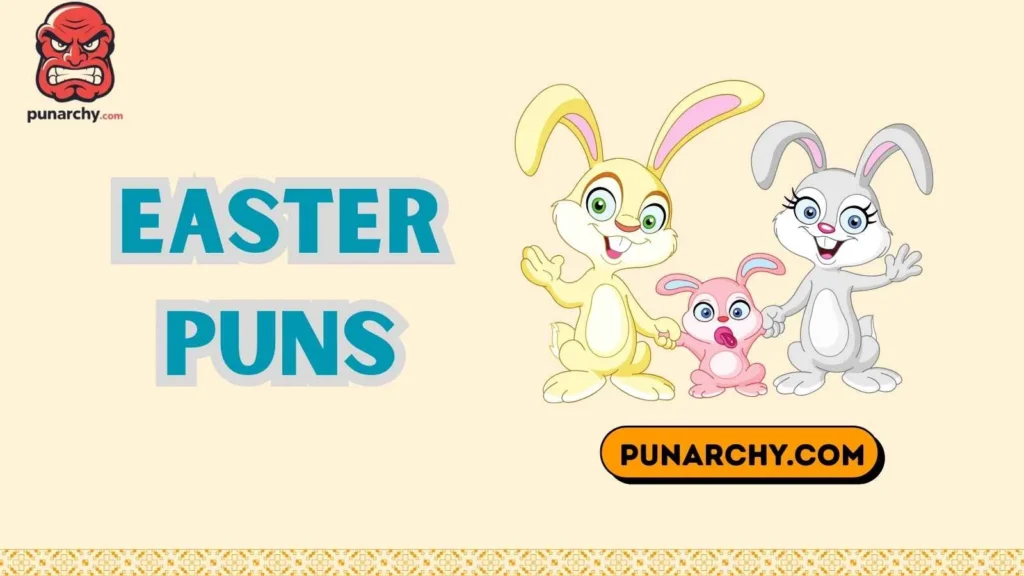 Family Friendly Easter Puns
