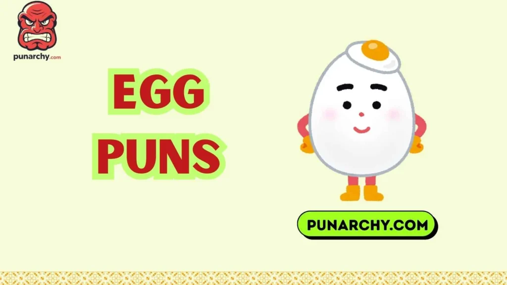 Funny Egg Puns One-Liners