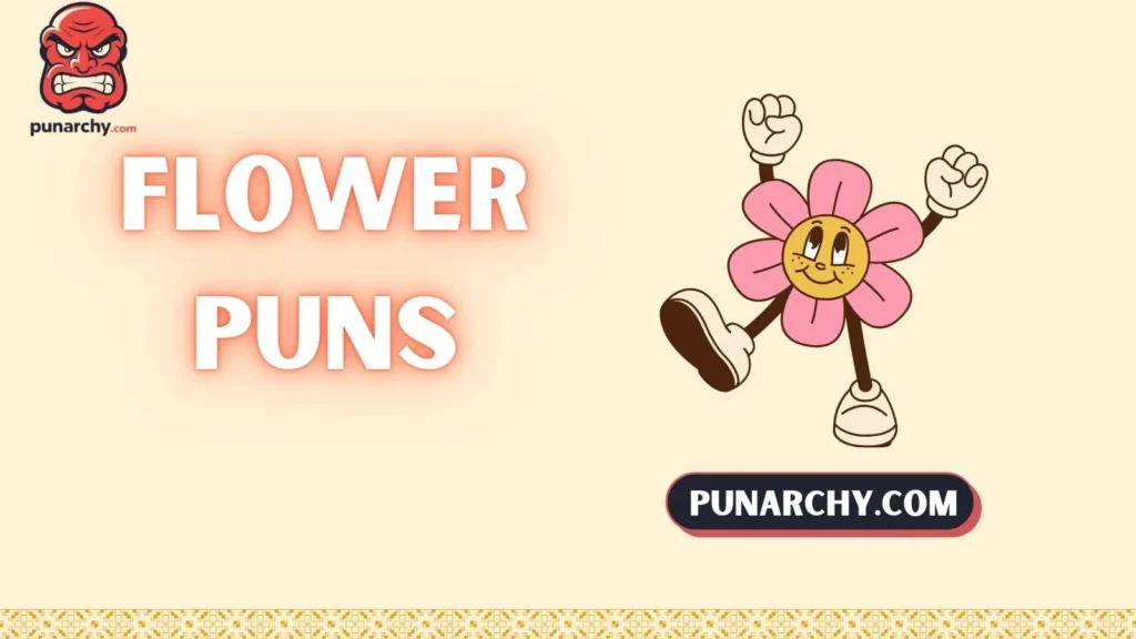 Funny flower puns one liners