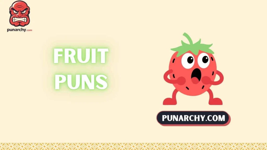 Funny Fruit Puns