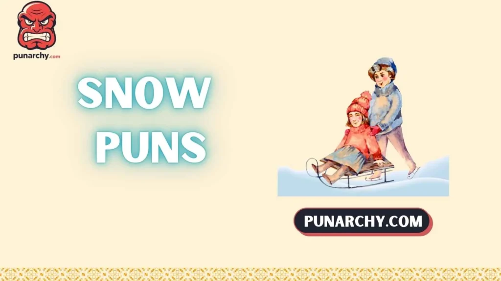 Funny Snow Puns 