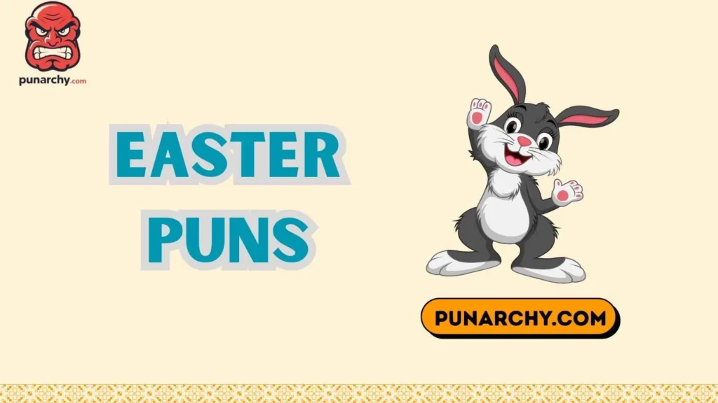 Happy Easter Puns 