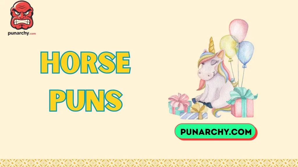 Horse Birthday Puns