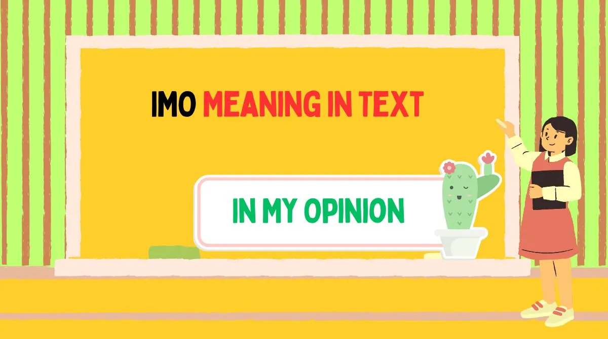 IMO Meaning in Text
