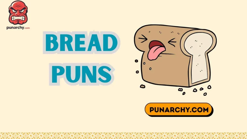 Loaf Puns 