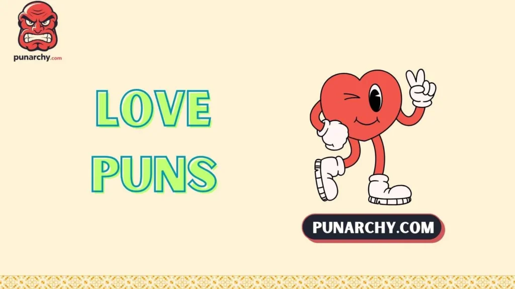 Love Puns One Liners