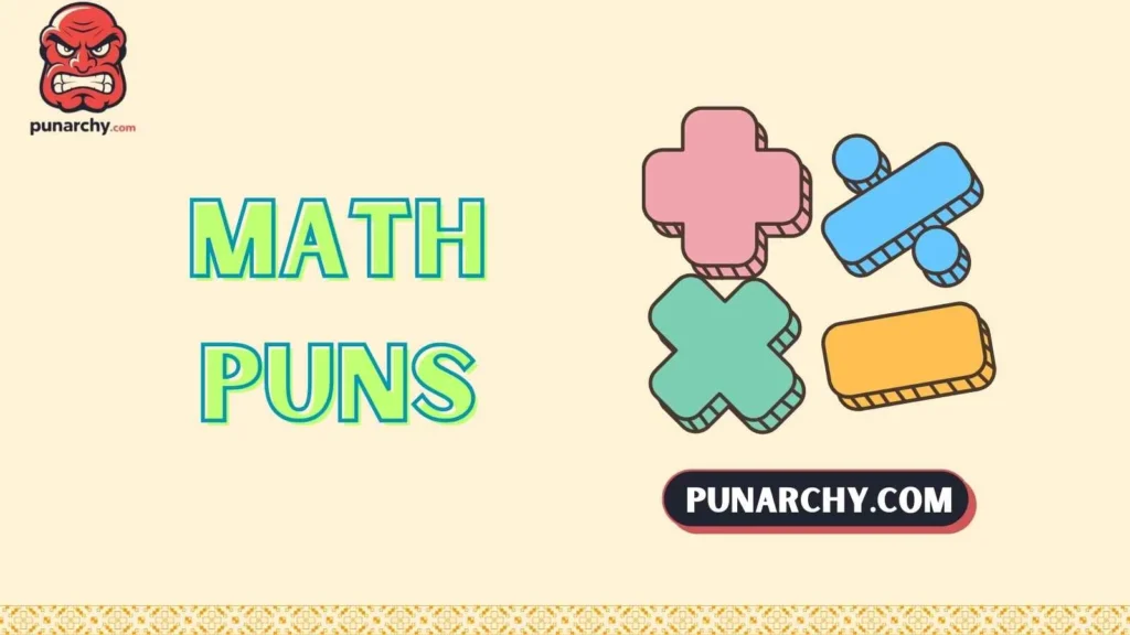 Math Puns One Liners
