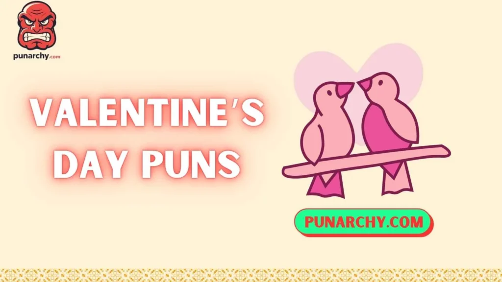 One Liner Valentine’s Day Puns
