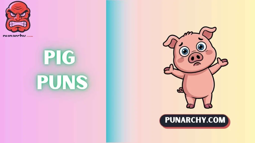 Pig Puns One Liners