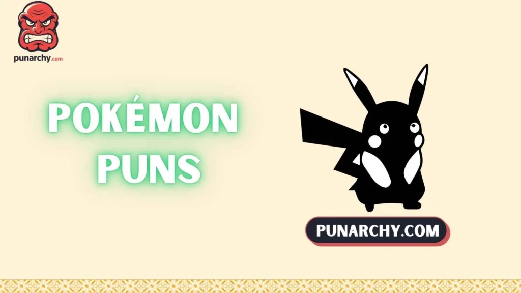 Pokémon Puns One Liners