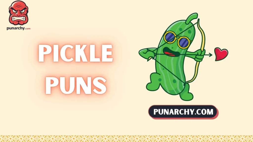Romantic Pickle Puns