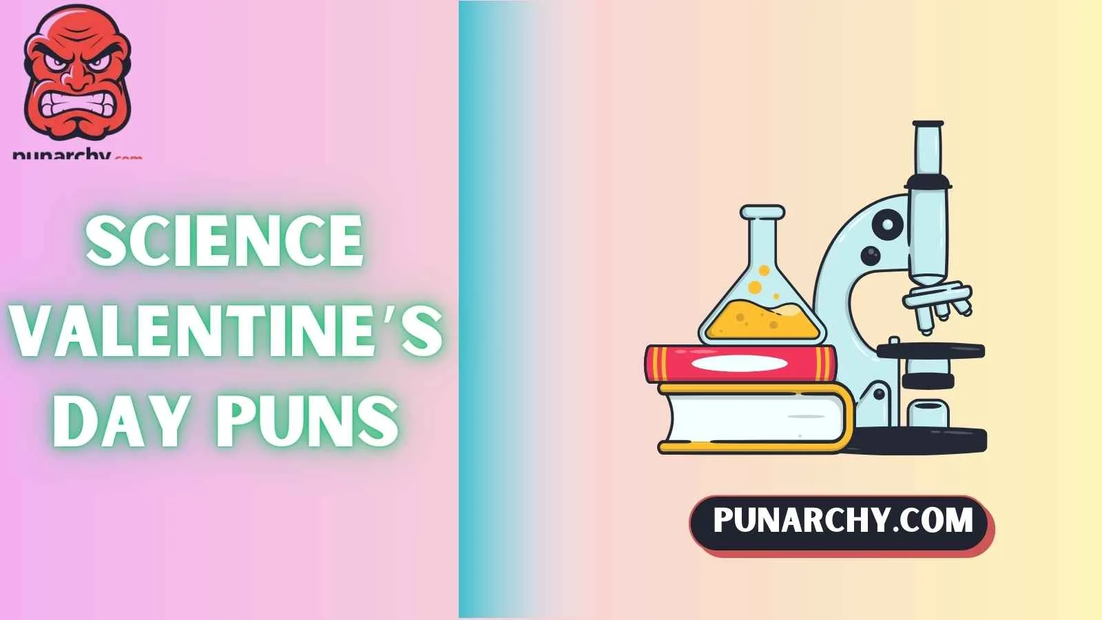Science Valentine’s Day Puns
