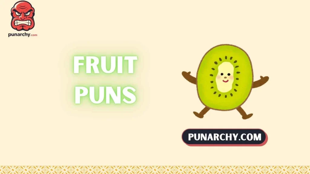 Silly Fruit Puns