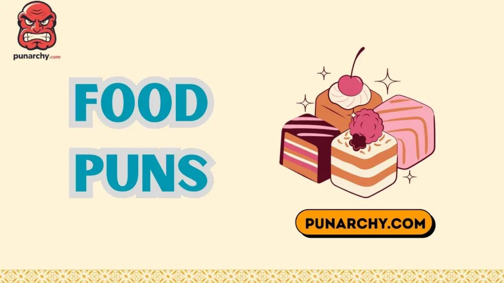 Sweet Dessert Puns
