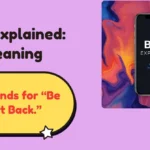 BRB Explained: Meaning