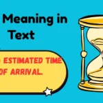 ETA Meaning in Text