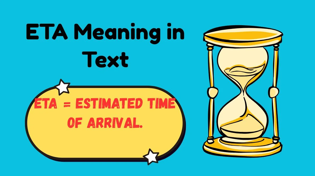 ETA Meaning in Text