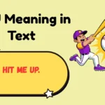 HMU Meaning in Text