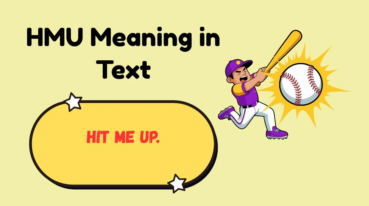 HMU Meaning in Text