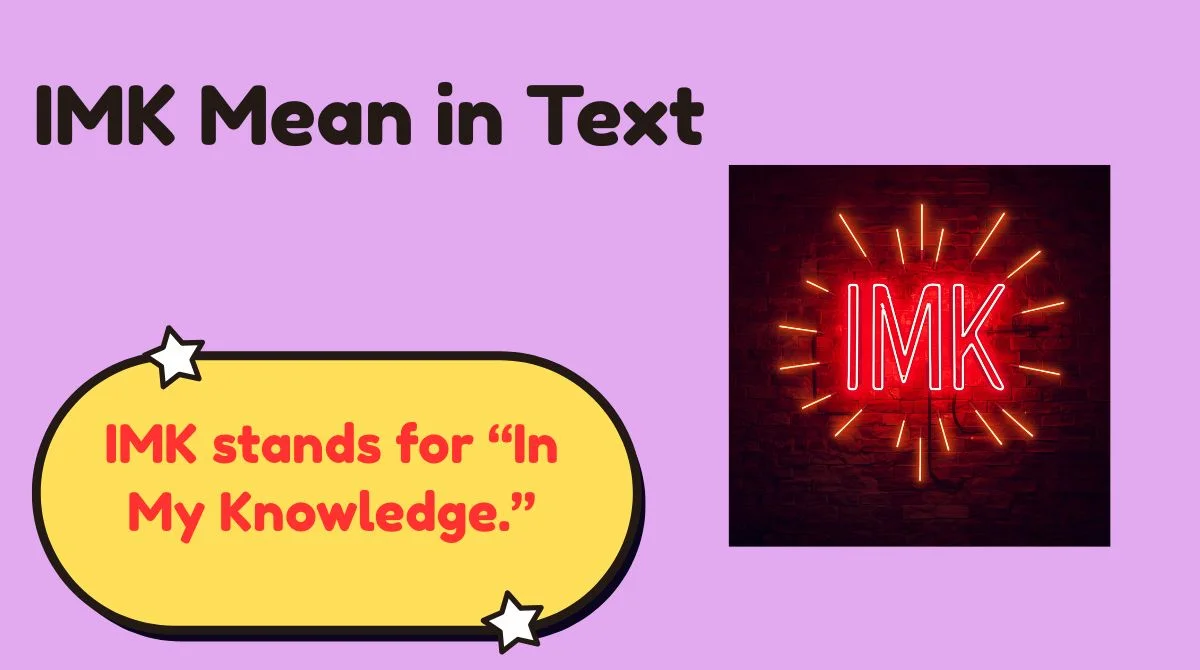 IMK Mean in Text