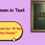 IYKYK Mean in Text