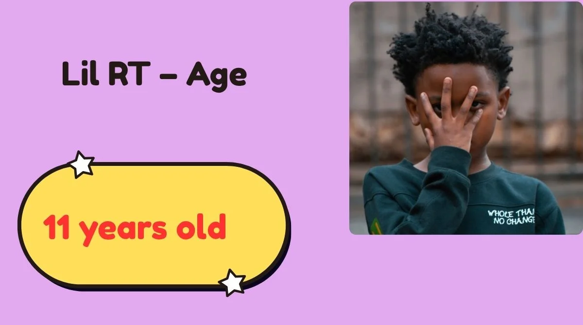 Lil RT – Age