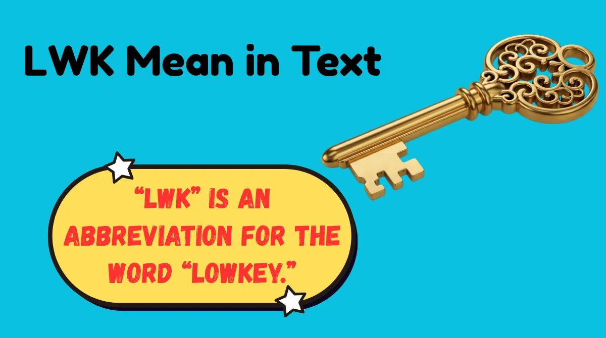 LWK Mean in Text