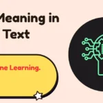 ML Meaning in Text