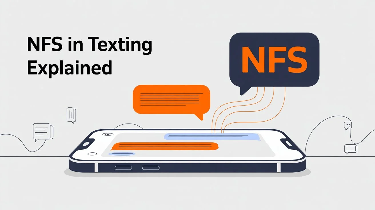 NFS in Texting Explained