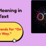 OTW Meaning in Text