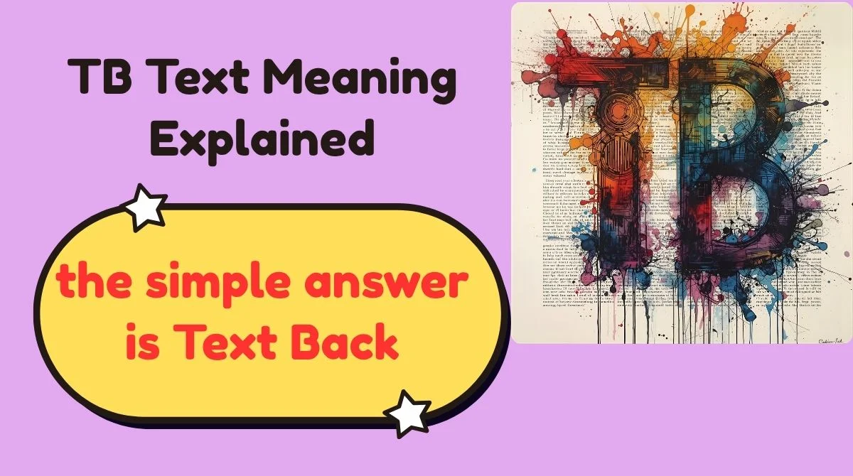 TB Text Meaning Explained