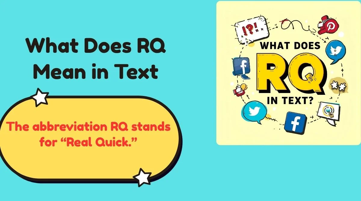 What Does RQ Mean in Text