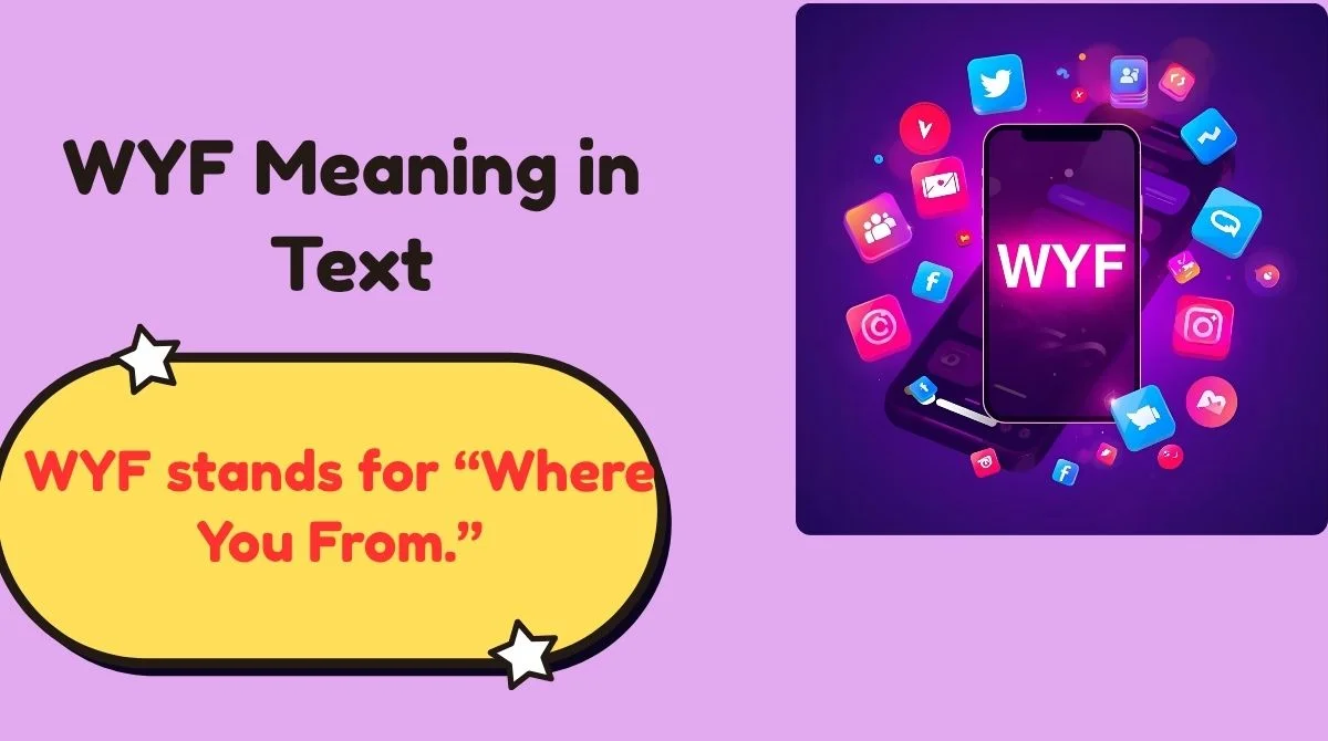 WYF Meaning in Text